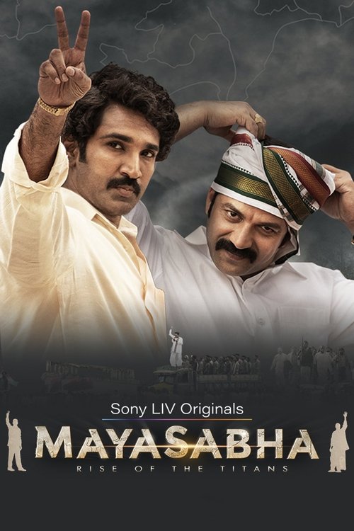 Mayasabha (Season 1) WEB-DL [Hindi (DD5.1) & Telugu] 4K 1080p 720p & 480p [x264/HEVC] | [ALL Episodes] | SonyLiv Series